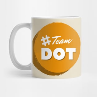 #Team Dot Mug